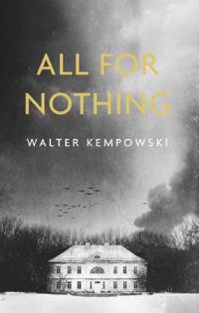 All for Nothing by Walter Kempowski