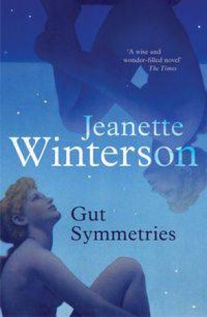 Gut Symmetries by Jeanette Winterson