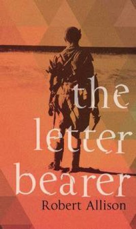 The Letter Bearer by Robert Allison