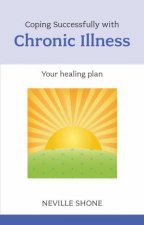 Coping Successfully with Chronic Illness