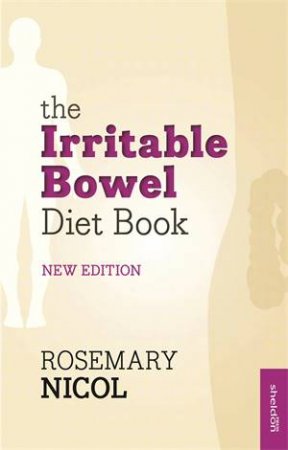 The Irritable Bowel Diet Book by Rosemary Nicol