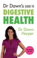 Dr Dawns Guide to Digestive Health