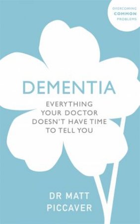 Dementia by Matt Piccaver