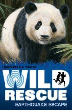 Wild Rescue: Earthquake Escape (Jing-Jing the Panda) by Jan Burchett & Sara Vogler