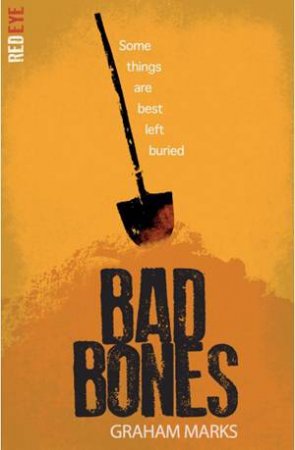 Red Eye: Bad Bones by Graham Marks