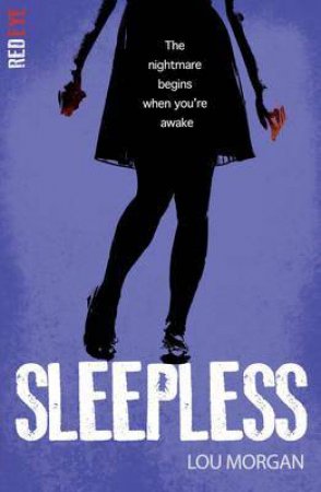 Red Eye: Sleepless by Lou Morgan