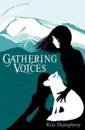 Gathering Voices by Kris Humphrey