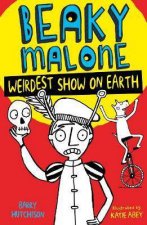 Beaky Malone Weirdest Show On Earth