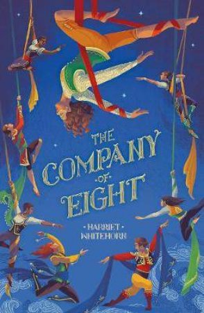 The Company Of Eight by Harriet Whitehorn