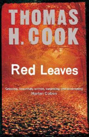 Red Leaves by Thomas H Cook