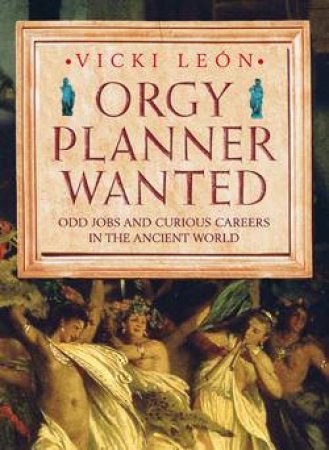 Orgy Planner Wanted by Vicki Leon