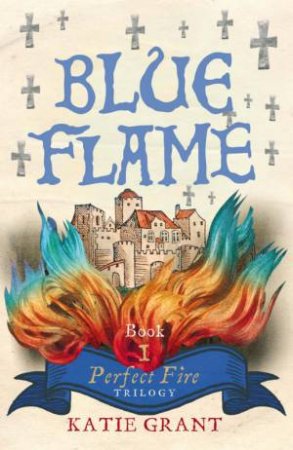 Blue Flame by Katie Grant