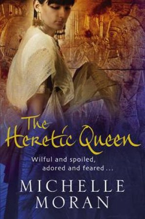 Heretic Queen by Michelle Moran