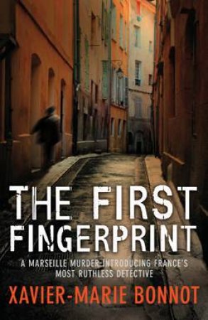 First Fingerprint by Xavier-Marie Bonnot