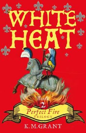 White Heat by K.M. Grant