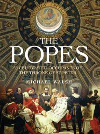 The Popes by Michael Walsh