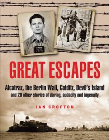 Great Escapes by Ian Crofton