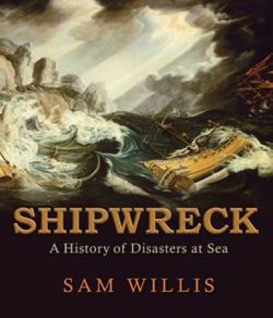 Shipwreck by Sam Willis