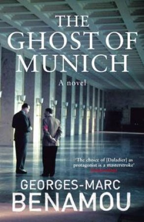 Ghost of Munich by George Marc Benamou