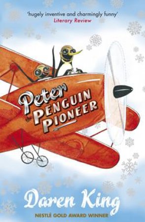 Peter the Penguin Pioneer by Daren King