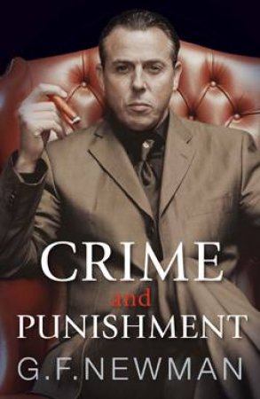 Crime and Punishment by G F Newman