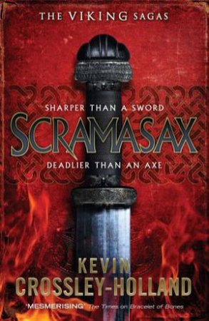 Scramasax: The Viking Sagas: Book II by Kevin Crossley-Holland