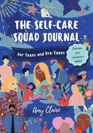 The Self-Care Squad Journal by Amy Claire Ford