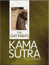 The Gay Mans Kama Sutra