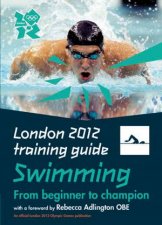 London 2012 Training Guide Swimming