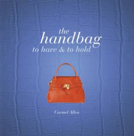 The Handbag by Carmel Allen