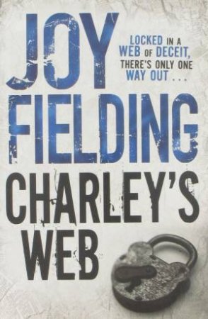 Charley's Web by Joy Fielding