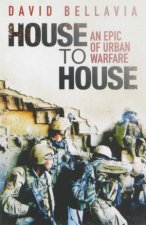 House To House An Epic Of Urban Warfare