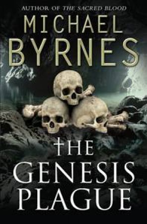 The Genesis Plague by Michael Byrnes