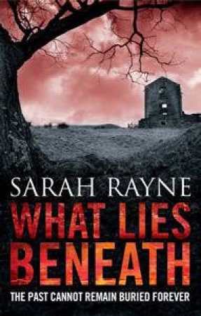 What Lies Beneath by Sarah Rayne