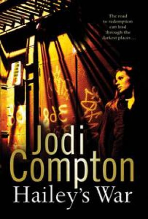 Hailey's War by Jodi Compton