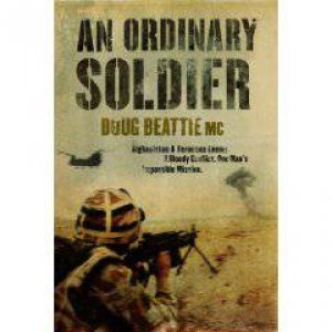 An Ordinary Soldier by Doug Beattie