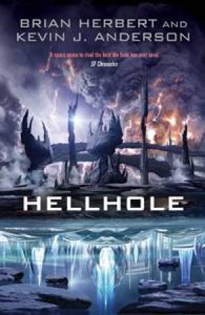 Hellhole by Brian Herbert & Kevin J Anderson