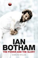 Ian Botham The Power and the Glory