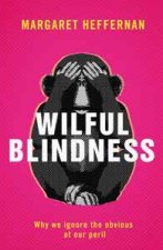 Wilful Blindness