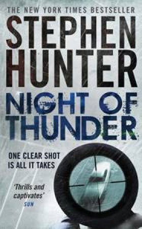 Night of Thunder by Stephen Hunter