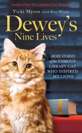 Dewey's Nine Lives by Vicky Myron