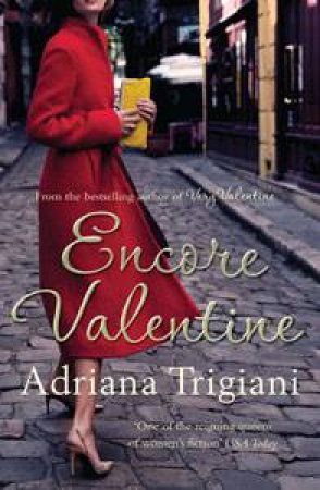 Encore Valentine by Adriana Trigiani