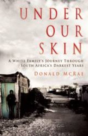 Under Our Skin by Donald Mcrae