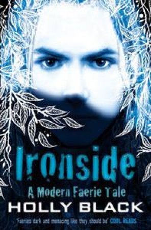 Ironside: A Modern Faerie Tale by Holly Black