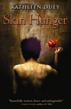 Skin Hunger by Kathleen Duey