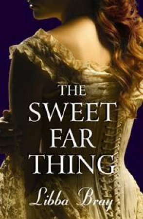 O/E Sweet Far Thing by Libba Bray