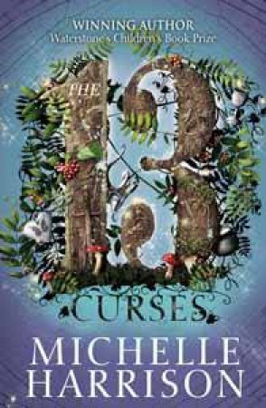 Thirteen Curses by Michelle Harrison