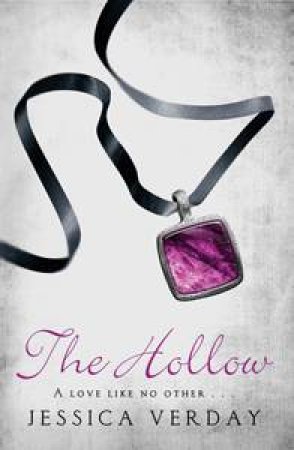 The Hollow: A Love Like No Other by Jessica Verday