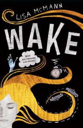 Wake by Lisa McMann