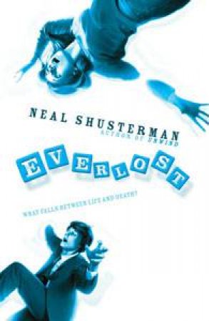 Everlost by Neal Shusterman